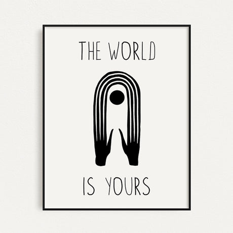 "The World Is Yours" print - Matte Paper - Prints By Michell