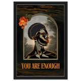 "You Are Enough" print - Print Material - Prints By Michell